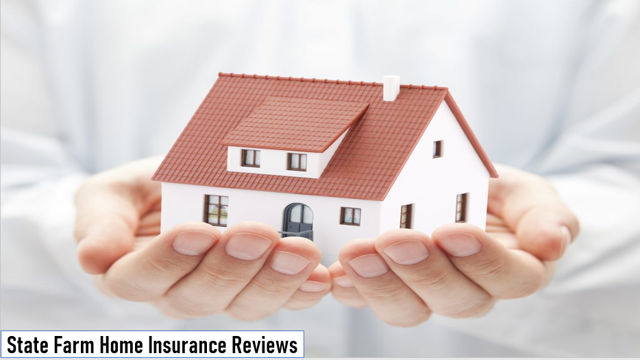 State Farm Home Insurance Reviews