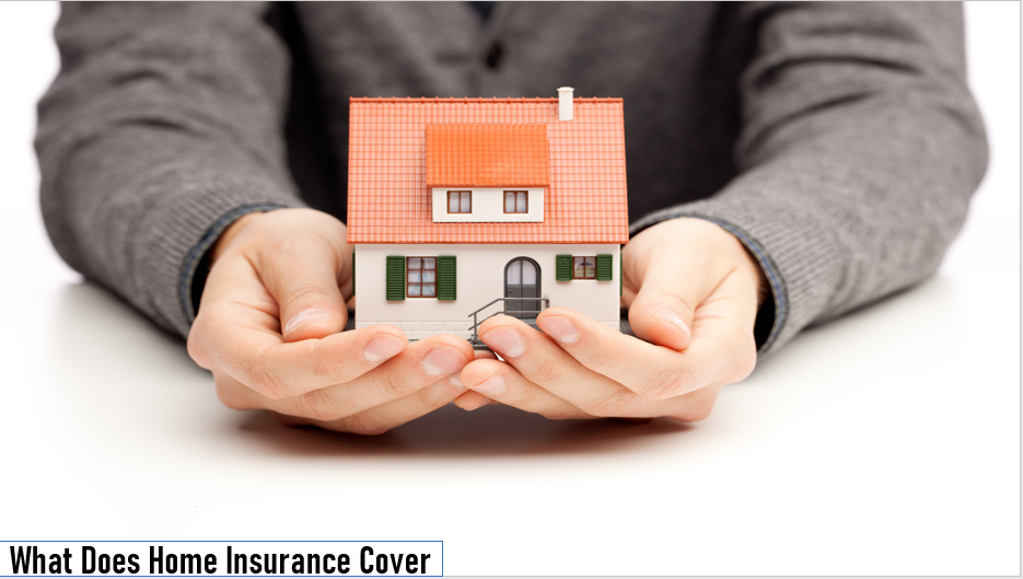 What Does Home Insurance Cover