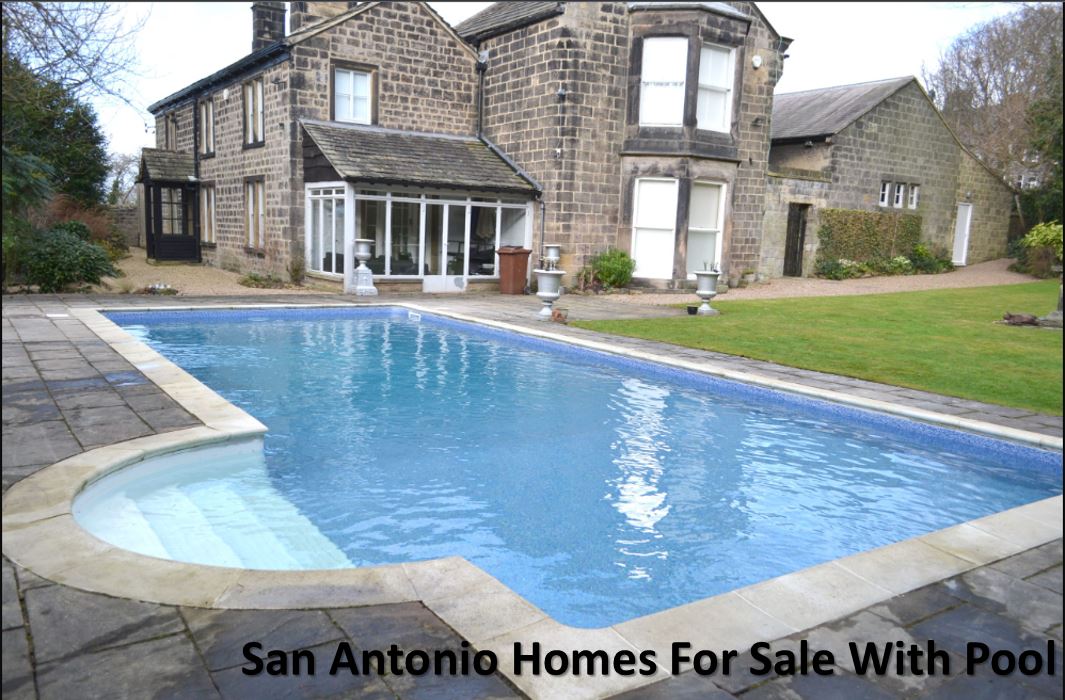 San Antonio Homes For Sale With Pool